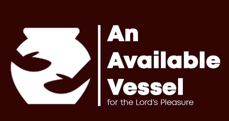 An Available Vessel For The Lord's Pleasure